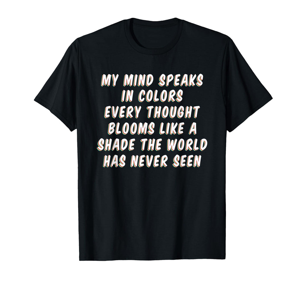 Mind Speaks Colors Mindfulness T-Shirt - Unique Graphic for Adults - T-Shirt, Sweatshirt, Hoodie