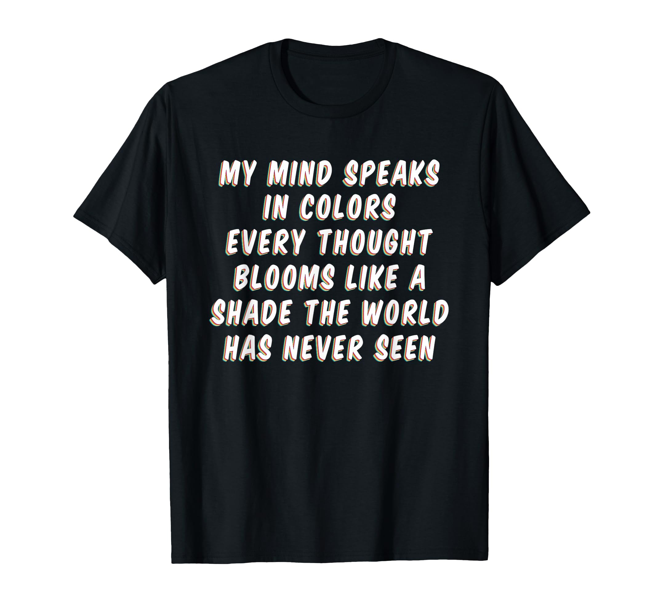 Mind Speaks Colors Mindfulness T-Shirt - Unique Graphic for Adults - T-Shirt, Sweatshirt, Hoodie