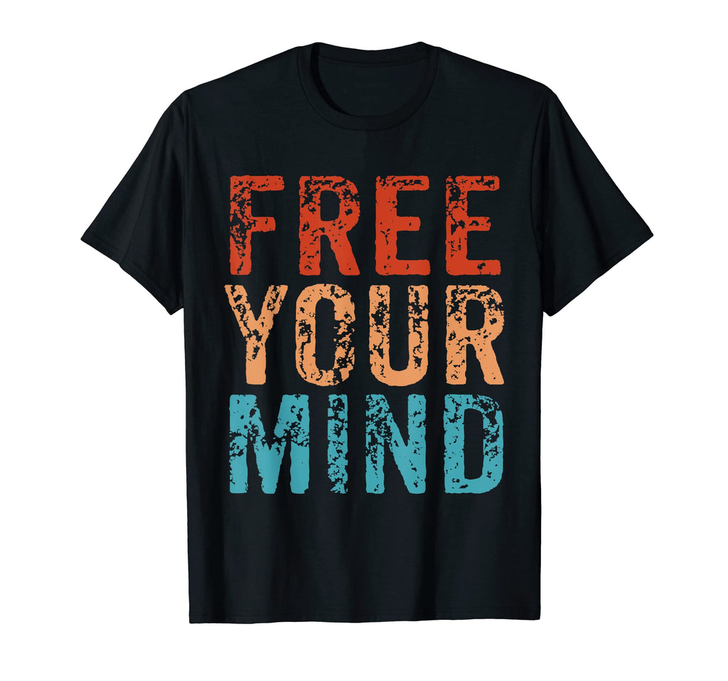 Free Your Mind Self Care T-Shirt - Trendy Graphic Unisex - T-Shirt, Sweatshirt, Hoodie