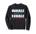 Inspirational Inhale Optimism Yoga Sweatshirt - Custom Art Print Men Women - T-Shirt, Sweatshirt, Hoodie