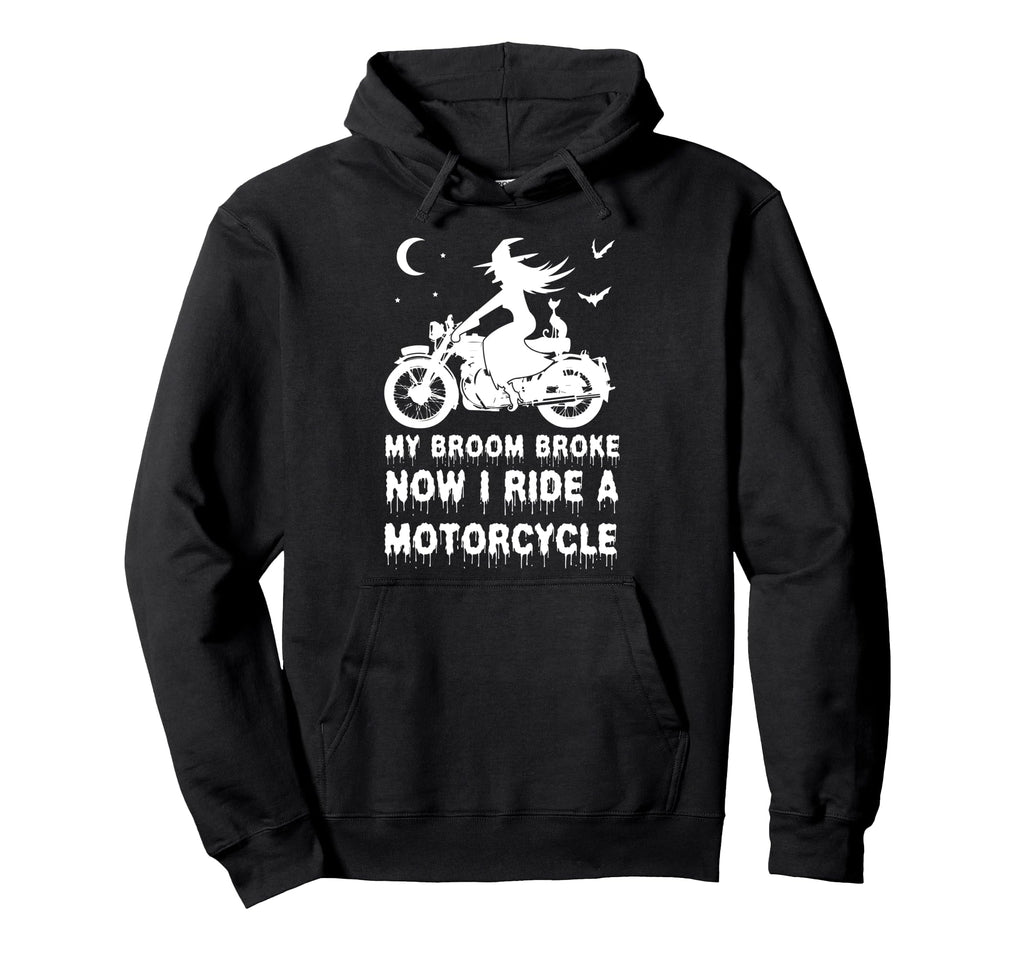 Motorcycle Biker Halloween My Broom Broke Hoodie - Graphic Print Men Women - T-Shirt, Sweatshirt, Hoodie