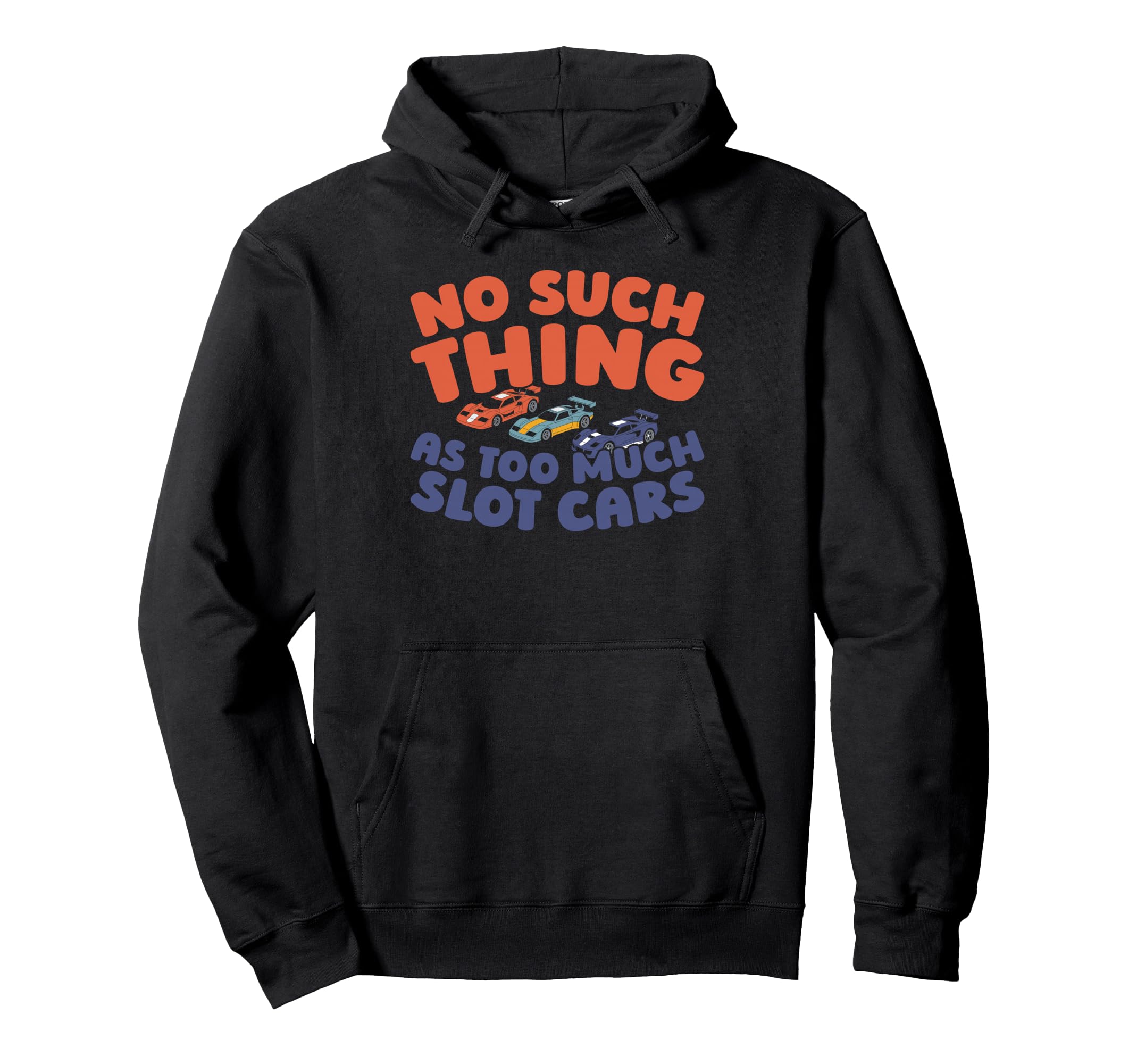 Slot Cars Hobby Miniature Track Slot Cars Hoodie - Novelty Apparel Unisex - T-Shirt, Sweatshirt, Hoodie
