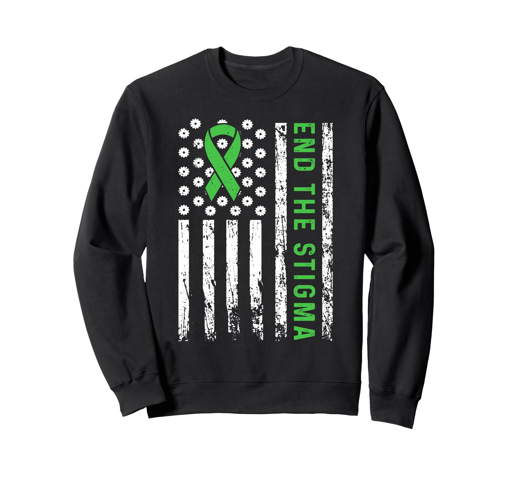Mental Health Matters End Stigma Sweatshirt - Novelty Apparel Men Women - T-Shirt, Sweatshirt, Hoodie