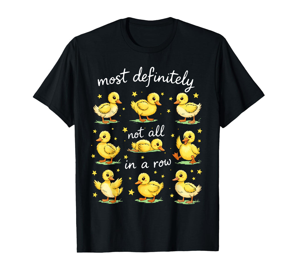 Most Definitely Not All Row Funny T-Shirt - Aesthetic Graphic Men Women - T-Shirt, Sweatshirt, Hoodie