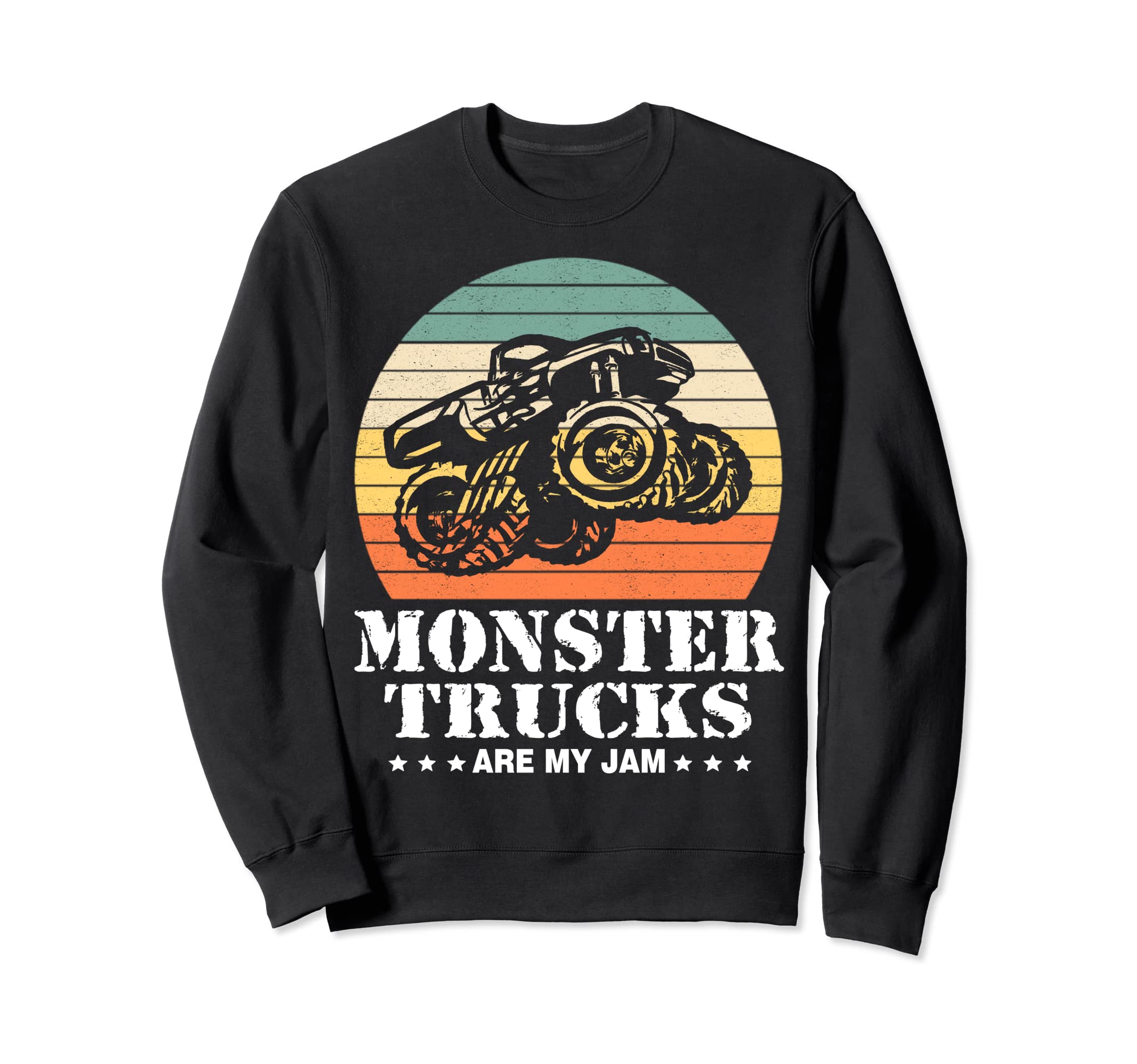 Monster Truck Are My Jam Sunset Sweatshirt - Fun Novelty Design Men Women - T-Shirt, Sweatshirt, Hoodie