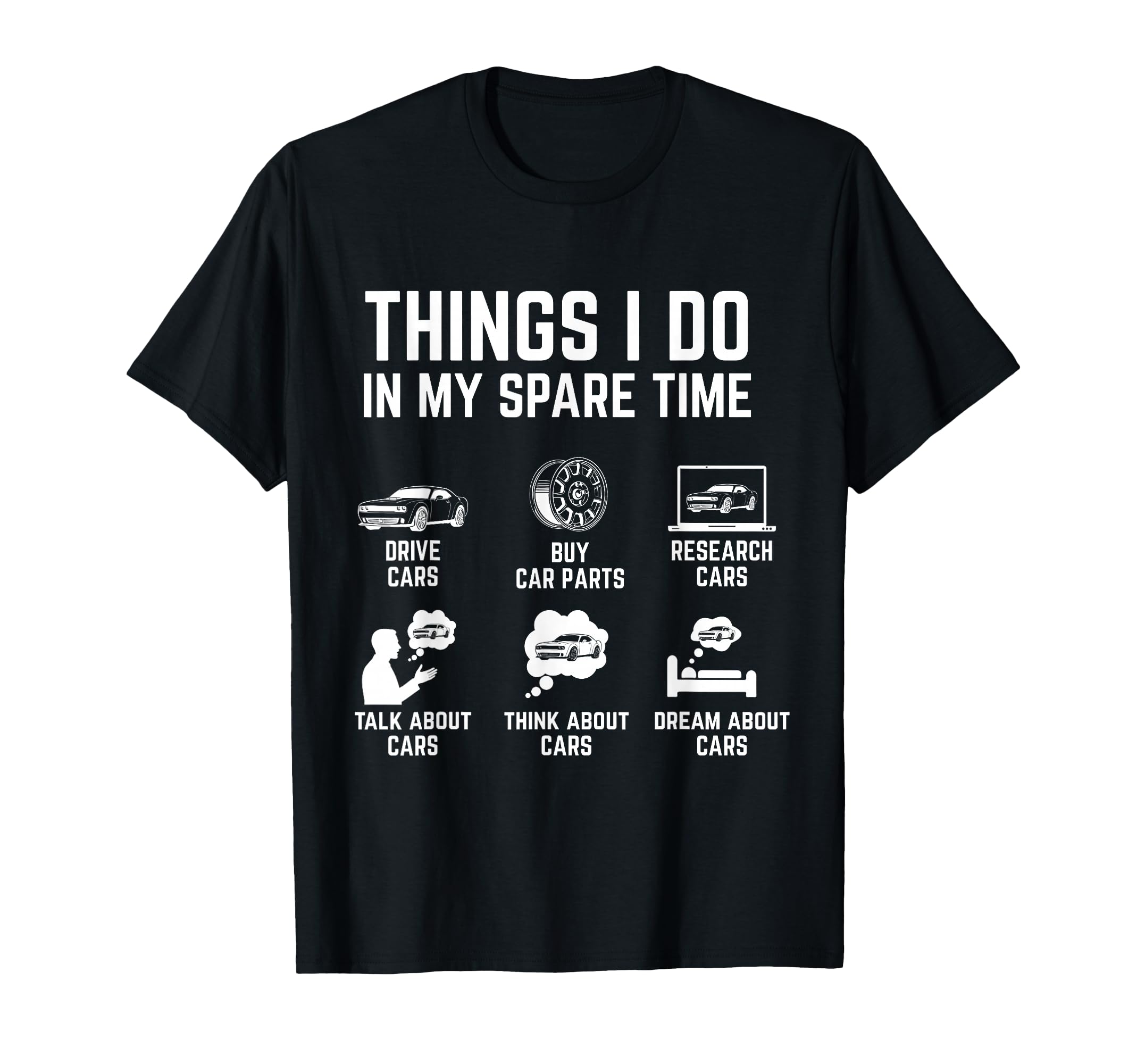 Things I Do My Spare Time Funny Car Guy T-Shirt - Aesthetic Graphic Unisex - T-Shirt, Sweatshirt, Hoodie