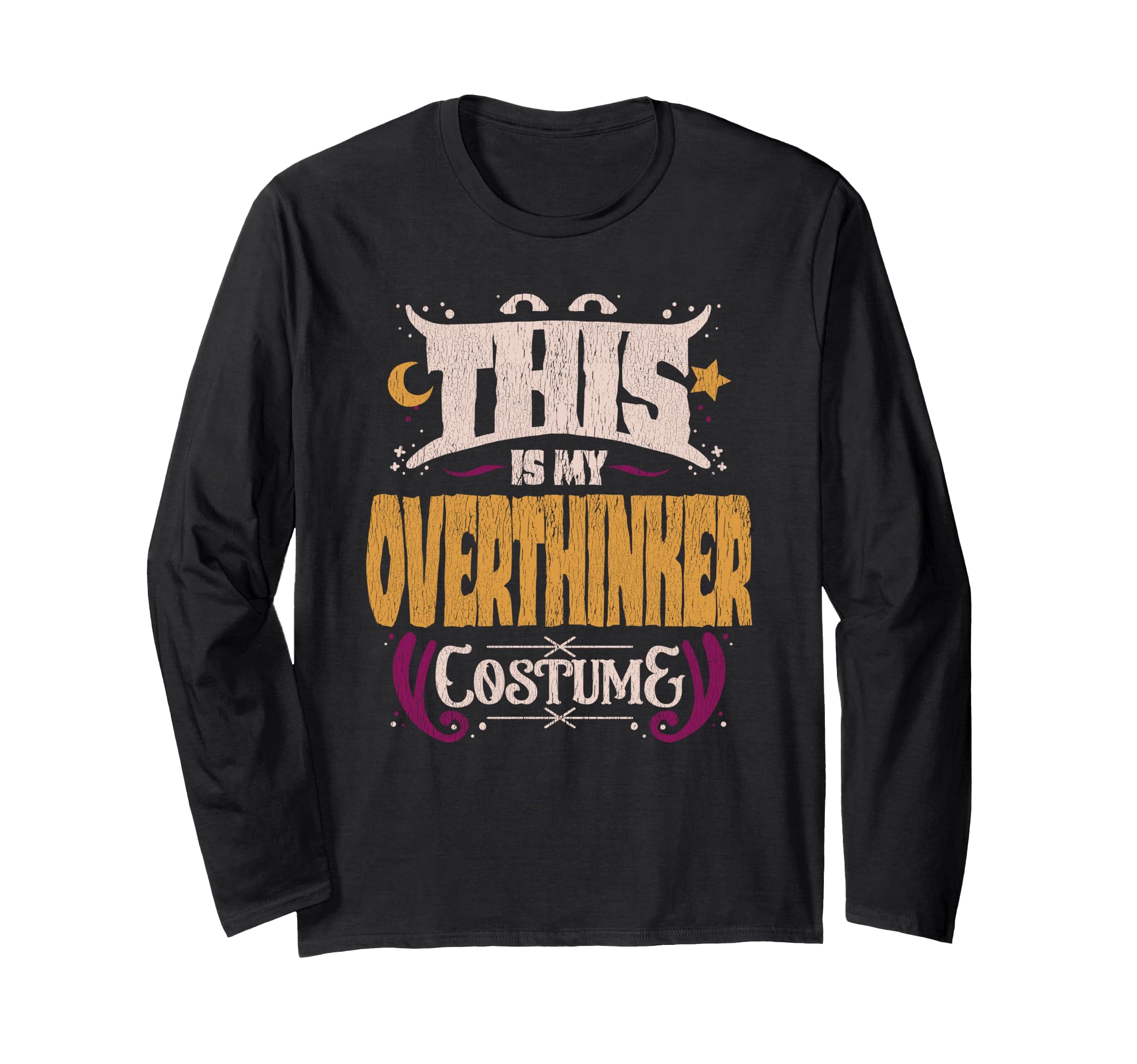 This Is My Overthinker Costume Funny T-Shirt - Graphic Print Men Women - T-Shirt, Sweatshirt, Hoodie
