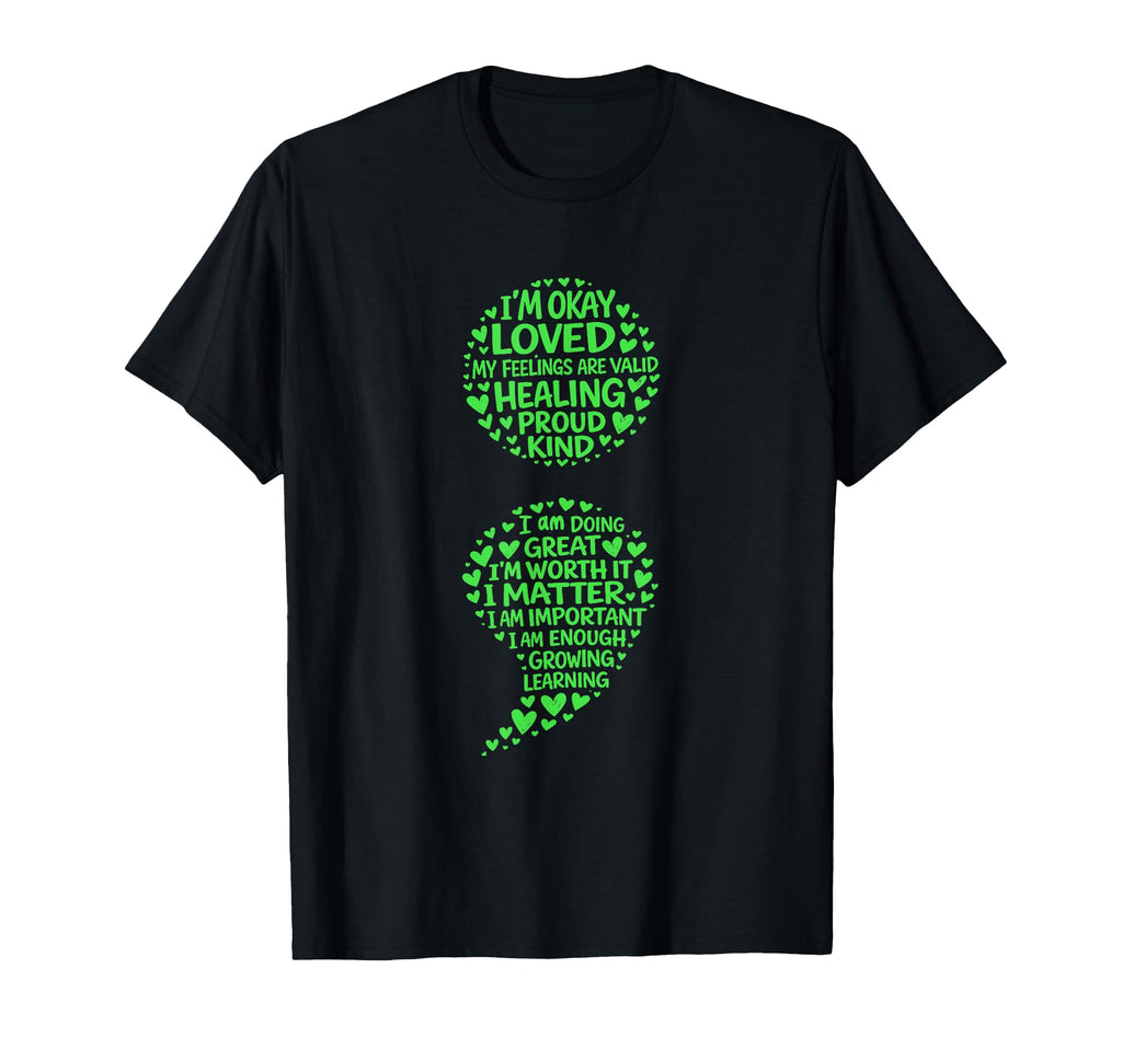Mental Health Semicolon Depression T-Shirt - Fun Novelty Design for Adults - T-Shirt, Sweatshirt, Hoodie
