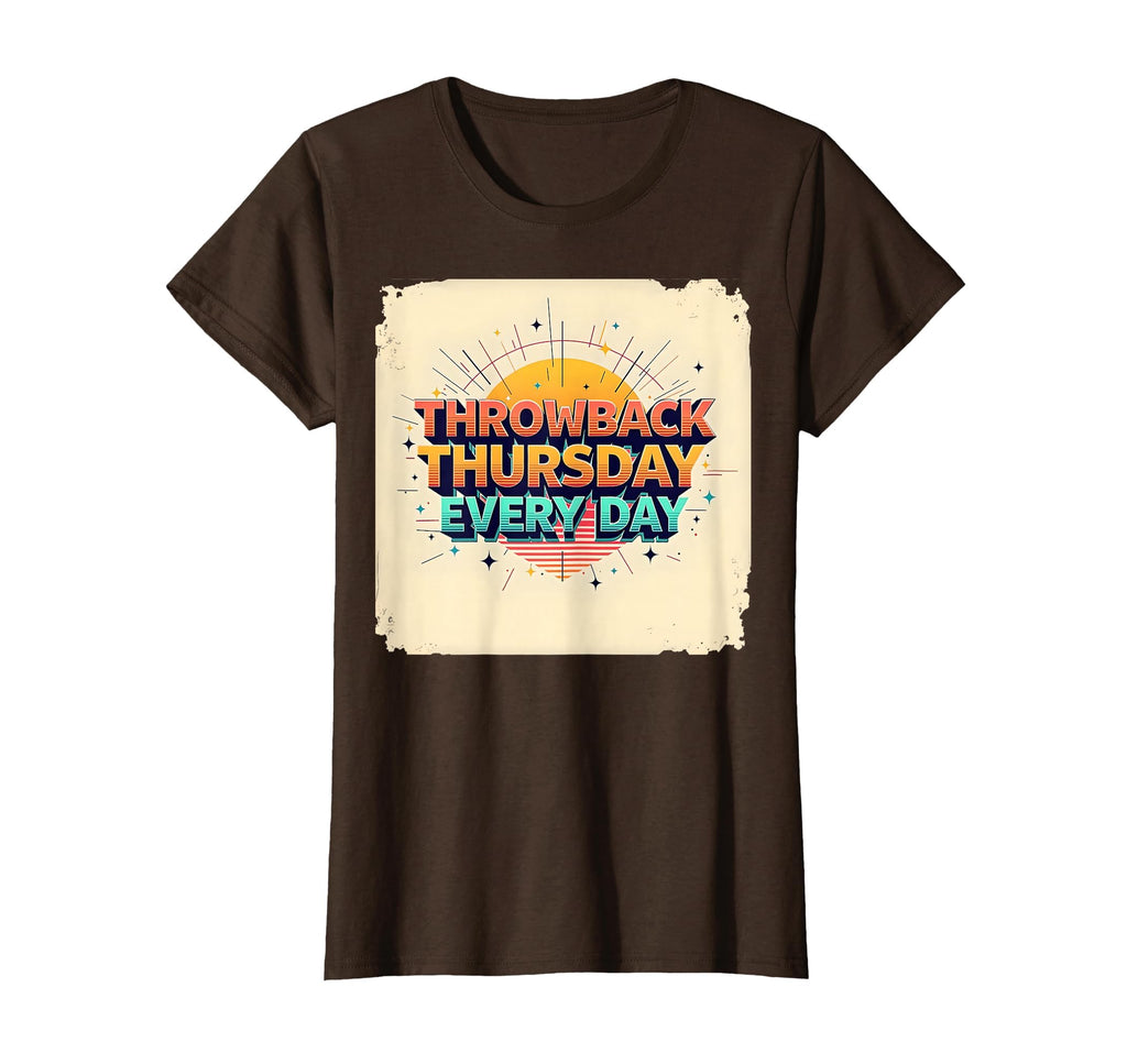 Throwback Thursday Every Day T-Shirt - Custom Art Print for Adults - T-Shirt, Sweatshirt, Hoodie