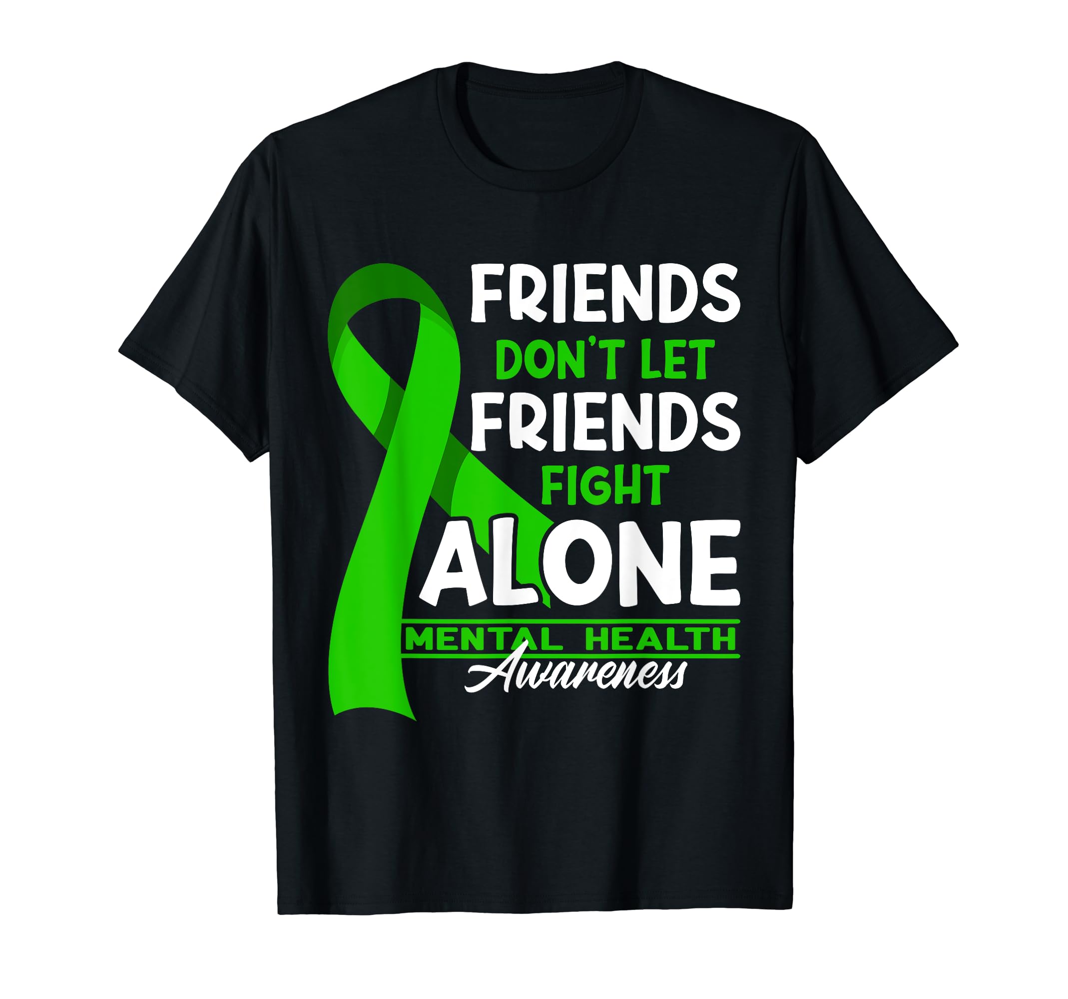 Dont Let Friends Fight Alone I T-Shirt - Custom Art Print for Adults - T-Shirt, Sweatshirt, Hoodie