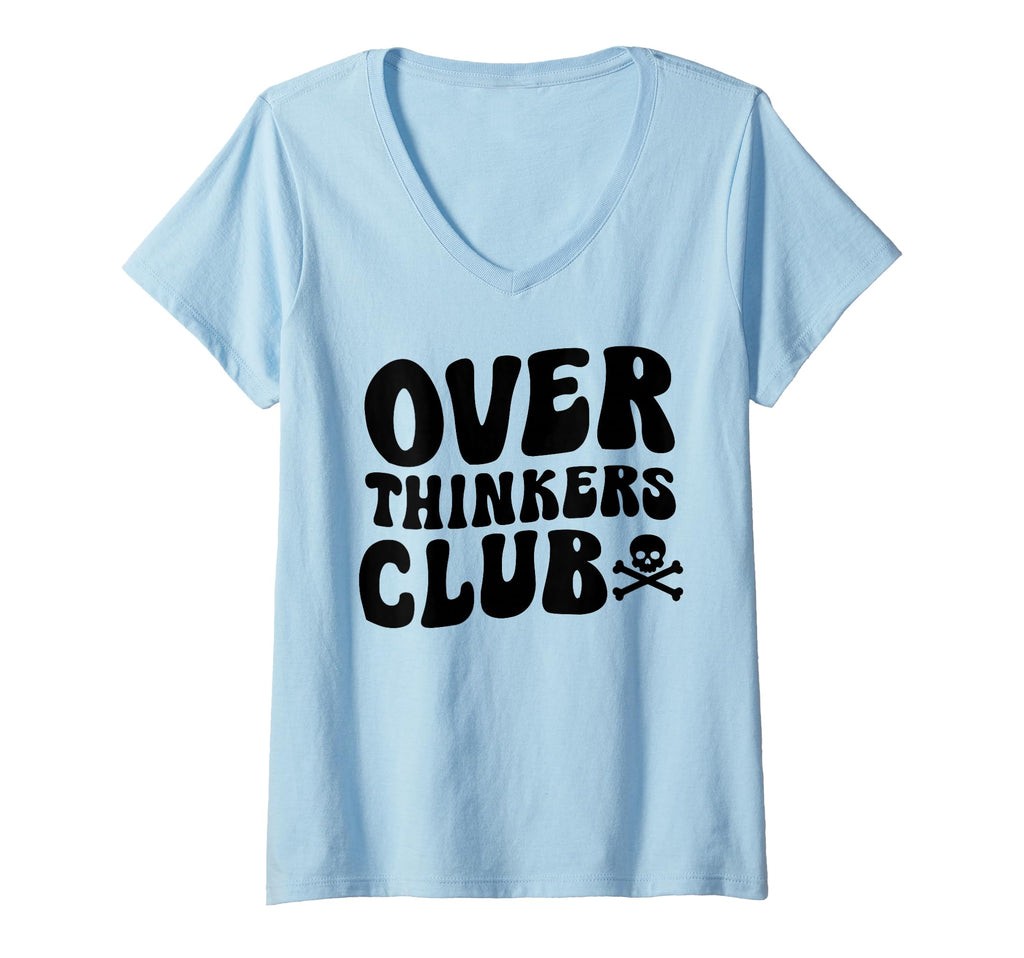 Womens Overthinkers Club V Neck T-Shirt - Novelty Apparel Unisex - T-Shirt, Sweatshirt, Hoodie