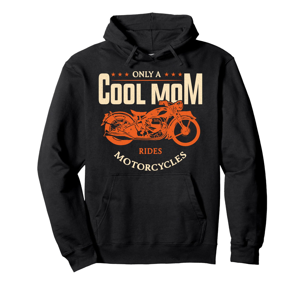 Biker Wife Grandma Only Mom Rides Hoodie - Novelty Apparel Unisex - T-Shirt, Sweatshirt, Hoodie