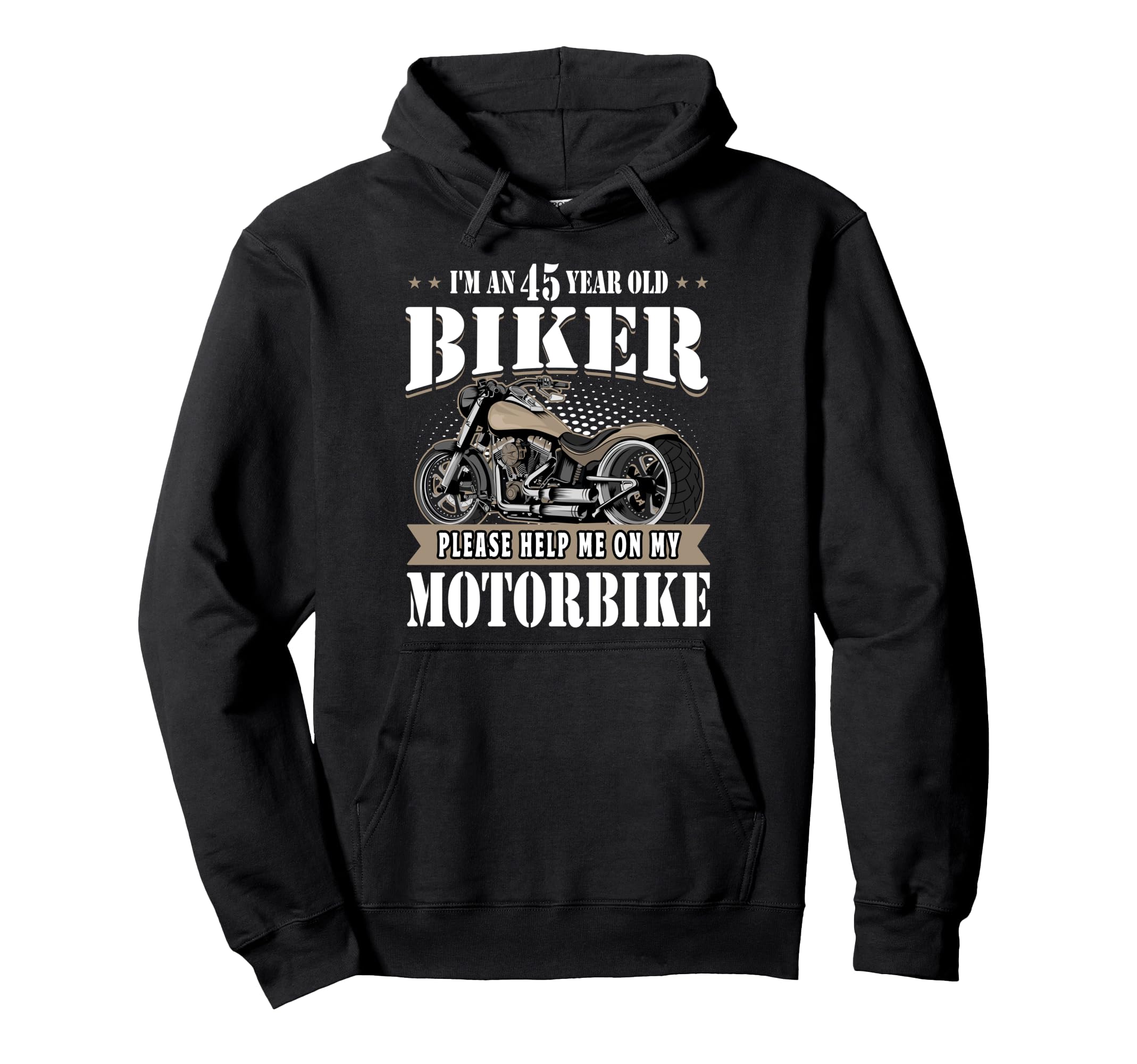 45Th Biker Birthday Gifts Motorcycle Hoodie - Fun Novelty Design Men Women - T-Shirt, Sweatshirt, Hoodie