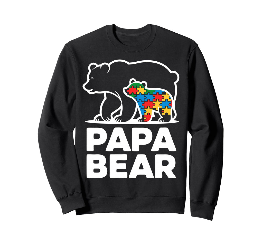 Autism Dad Papa Bear Autistic Sweatshirt - Novelty Apparel for Adults - T-Shirt, Sweatshirt, Hoodie