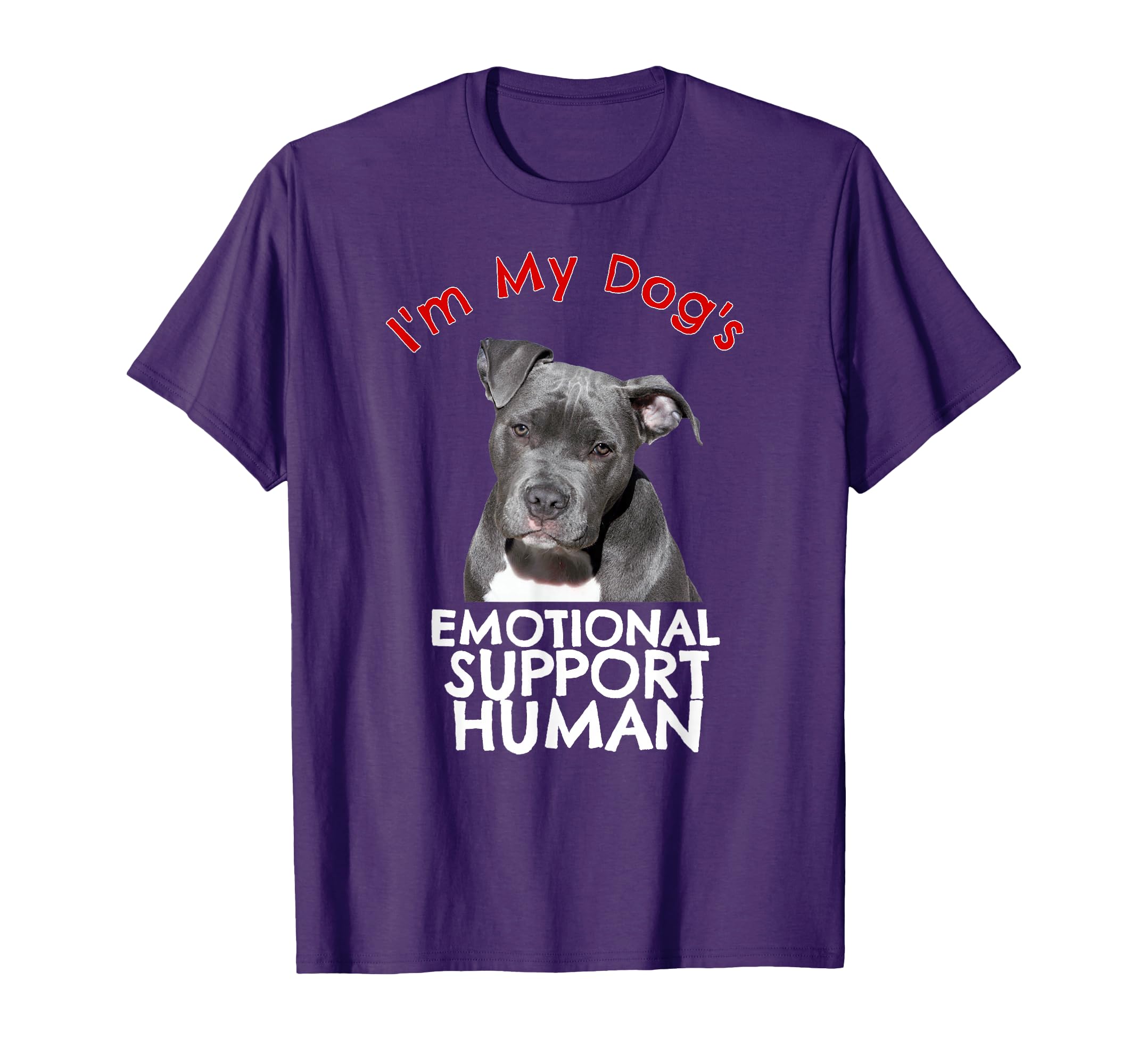 Pit Bull Dog Emotional Support T-Shirt - Casual Everyday Wear for Adults - T-Shirt, Sweatshirt, Hoodie