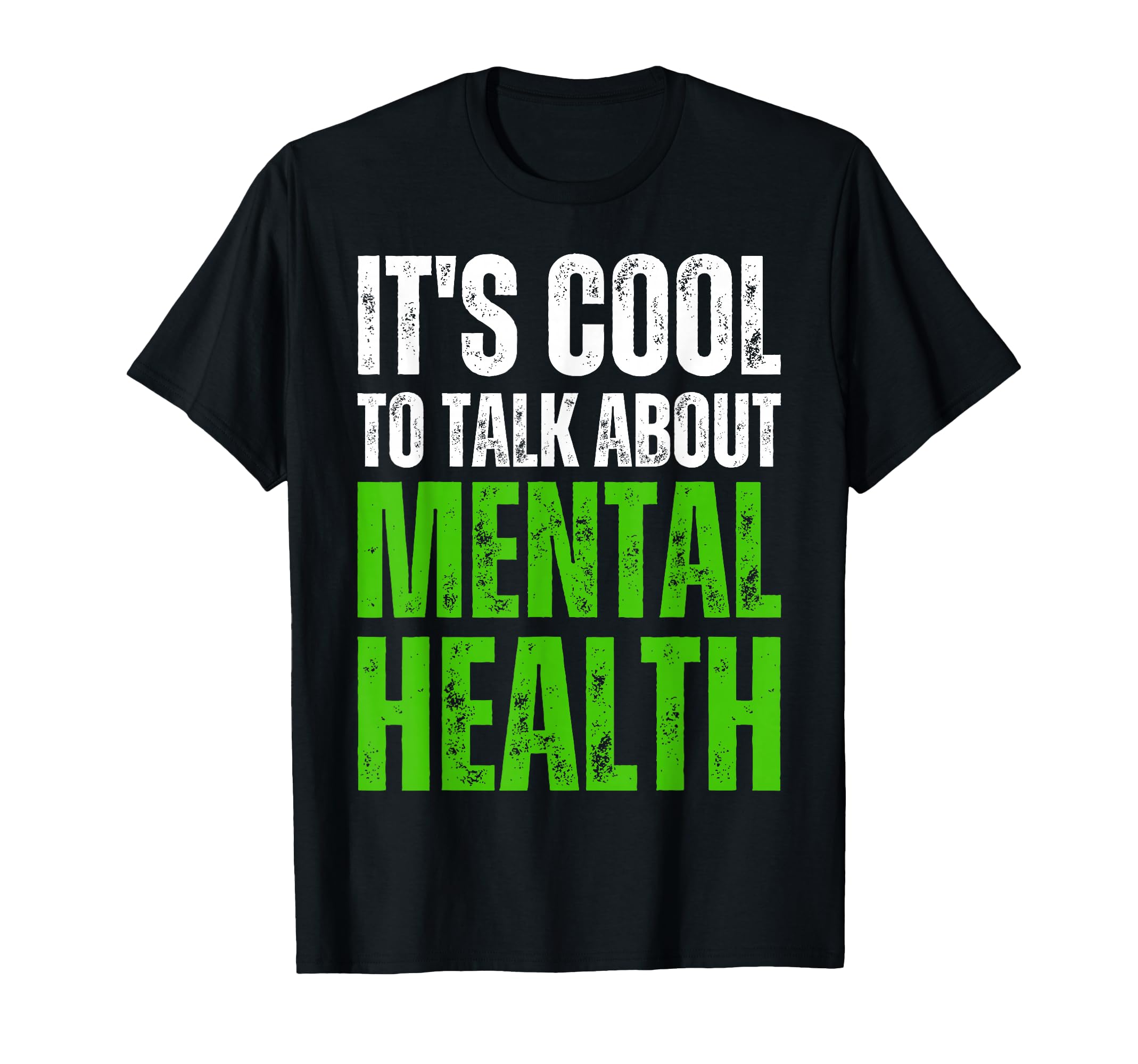Mental Health Awareness Gifts T-Shirt - Fun Novelty Design for Adults - T-Shirt, Sweatshirt, Hoodie