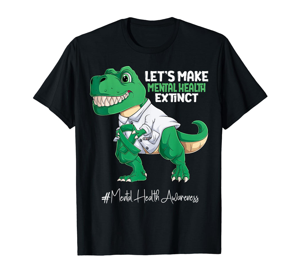 Green Ribbon Trex Mental Health Awareness T-Shirt - Trendy Graphic Unisex - T-Shirt, Sweatshirt, Hoodie