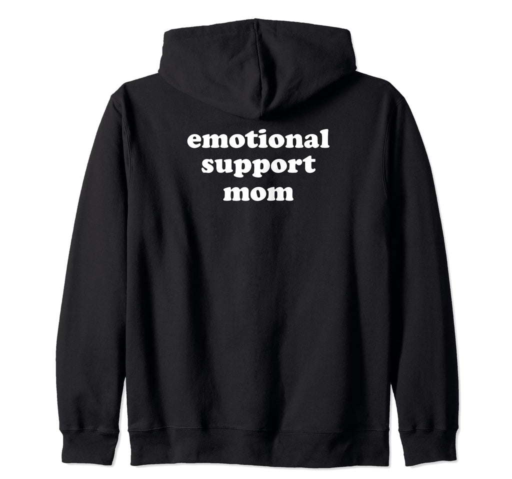 Emotional Support Person Emotional Hoodie - Streetwear Style for Adults - T-Shirt, Sweatshirt, Hoodie