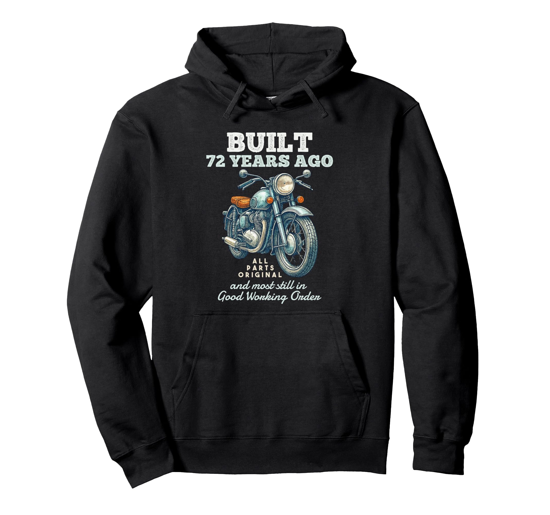 Built 72 Years Ago Motorcycle Biker 72Nd Hoodie - Minimalist Print Unisex - T-Shirt, Sweatshirt, Hoodie
