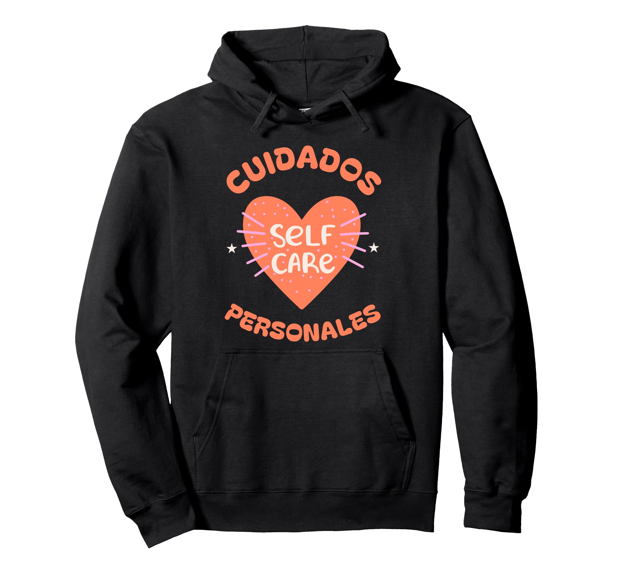 Self Care Spanish And English Cuidados Hoodie - Graphic Print for Adults - T-Shirt, Sweatshirt, Hoodie