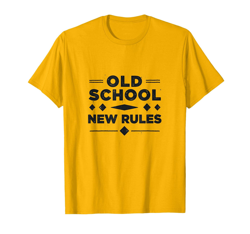 Old School New Rules Typography T-Shirt - Streetwear Style Men Women - T-Shirt, Sweatshirt, Hoodie