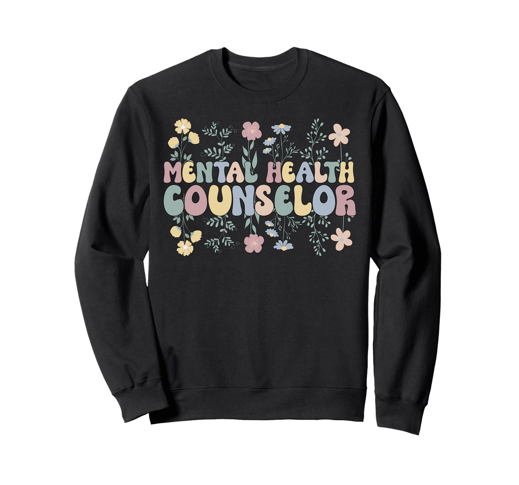 Mental Health Counselor Groovy Sweatshirt - Fun Novelty Design Unisex - T-Shirt, Sweatshirt, Hoodie