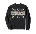 Mental Health Counselor Groovy Sweatshirt - Fun Novelty Design Unisex - T-Shirt, Sweatshirt, Hoodie