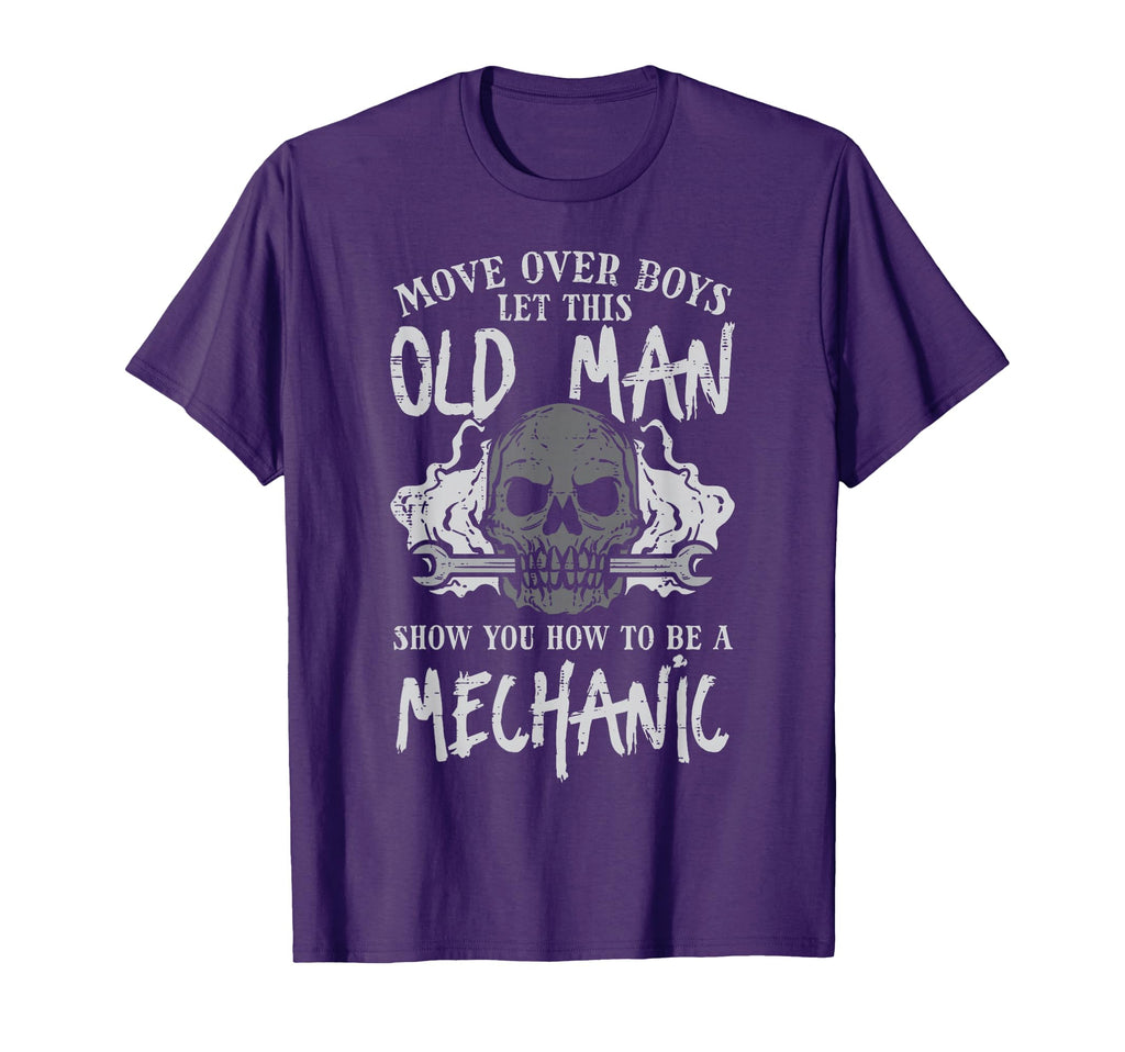 Let This Old Show How To Be Mechanic T-Shirt - Graphic Print Men Women - T-Shirt, Sweatshirt, Hoodie
