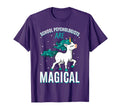 School Psychologists Are Magical Unicorn T-Shirt - Novelty Apparel Unisex - T-Shirt, Sweatshirt, Hoodie