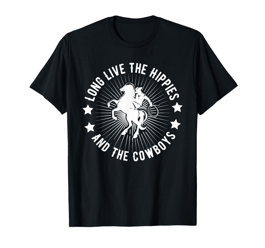Long Live Hippies Cowboy Country Western T-Shirt - Streetwear Style Unisex - T-Shirt, Sweatshirt, Hoodie