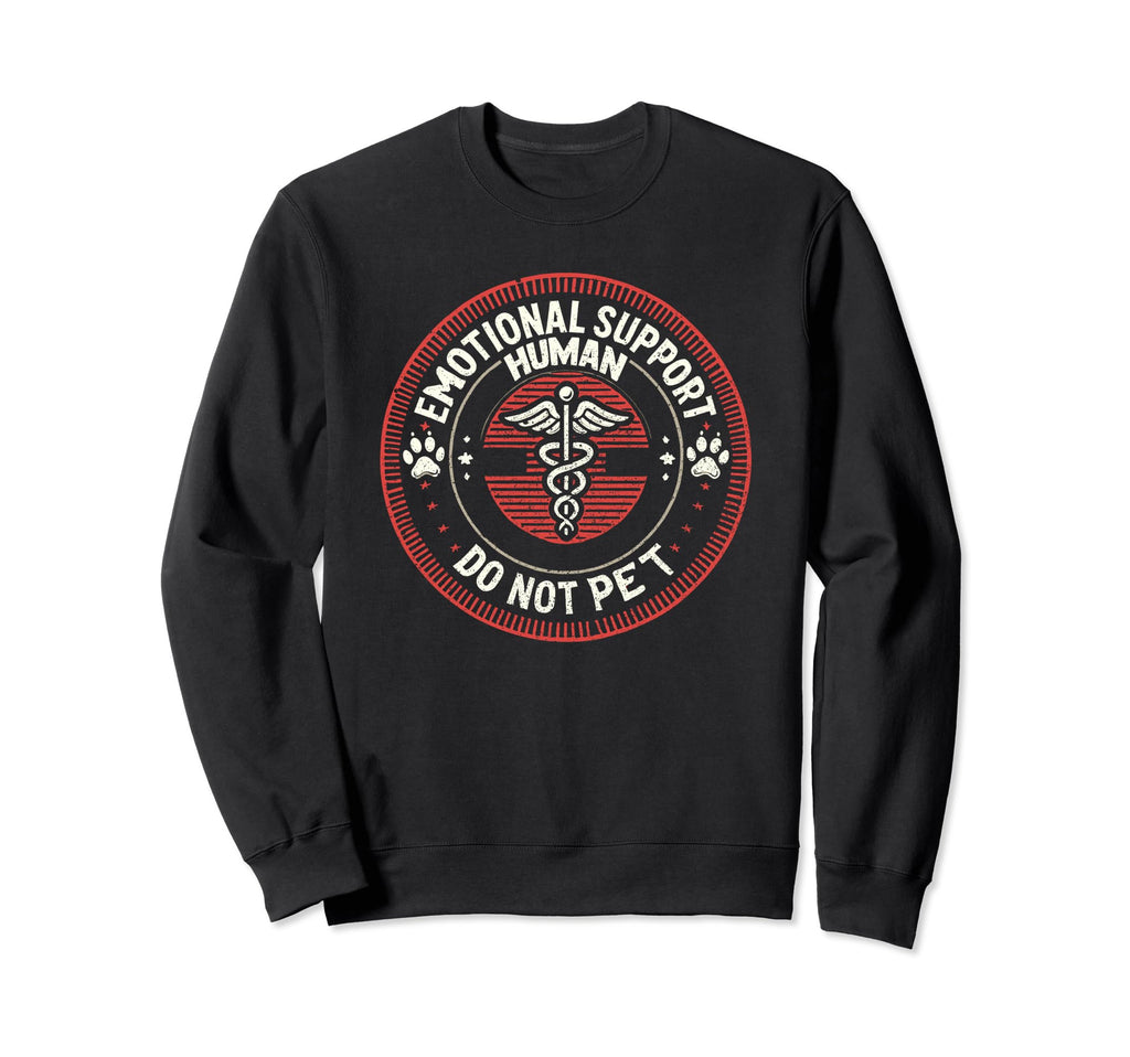 Emotional Animal Support Pet Lover Sweatshirt - Novelty Apparel Unisex - T-Shirt, Sweatshirt, Hoodie