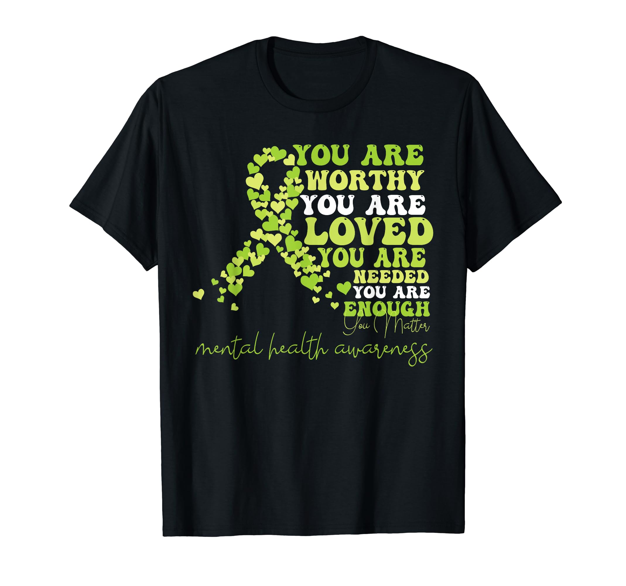 Motivational Support Warrior Mental Health T-Shirt - Trendy Graphic Unisex - T-Shirt, Sweatshirt, Hoodie