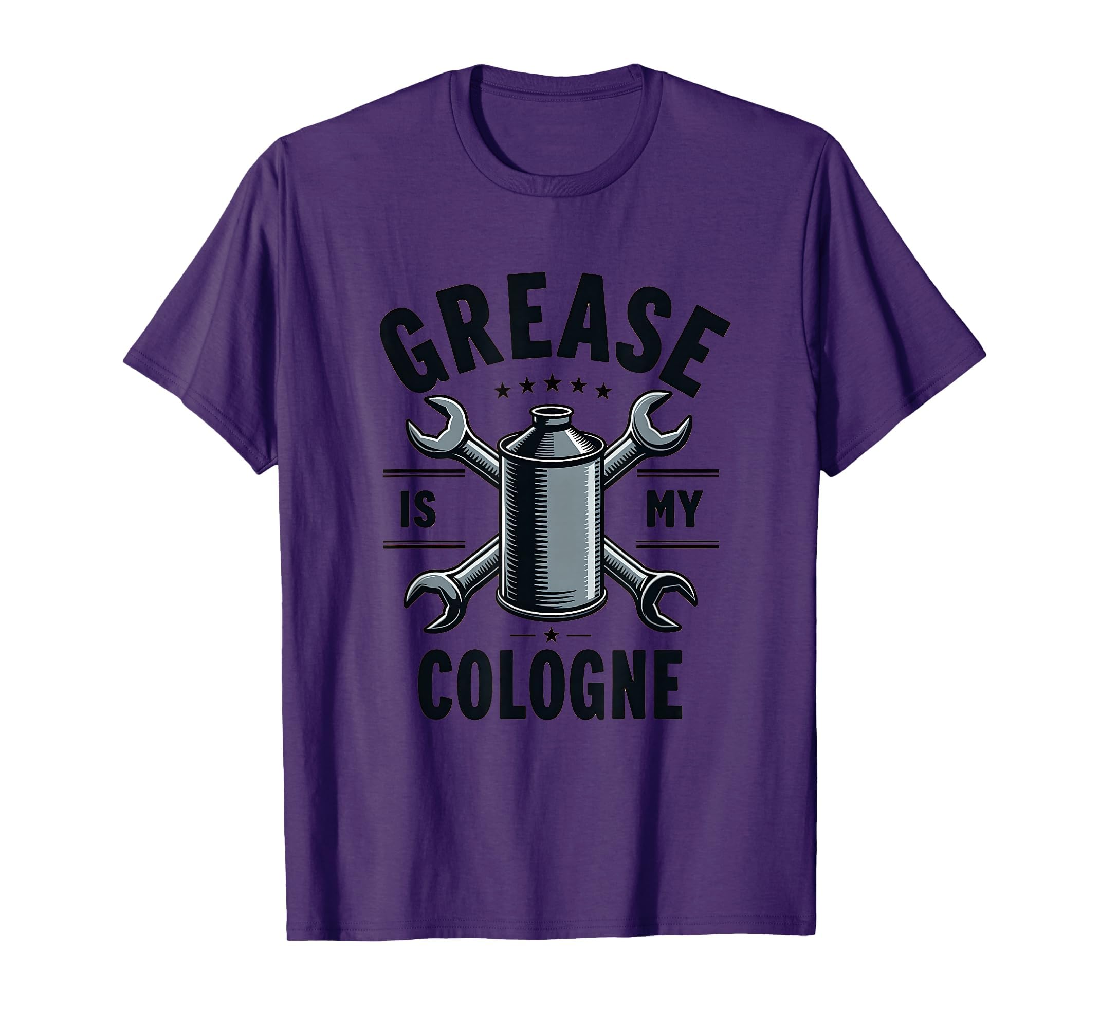 Grease Is My Cologne Mechanic Car Guy T-Shirt - Custom Art Print Men Women - T-Shirt, Sweatshirt, Hoodie