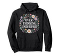 Overthinking Underpaid Employee Stress Hoodie - Trendy Graphic for Adults - T-Shirt, Sweatshirt, Hoodie