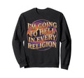 Synthwave Im Going To Hell Every Sweatshirt - Unique Graphic for Adults - T-Shirt, Sweatshirt, Hoodie
