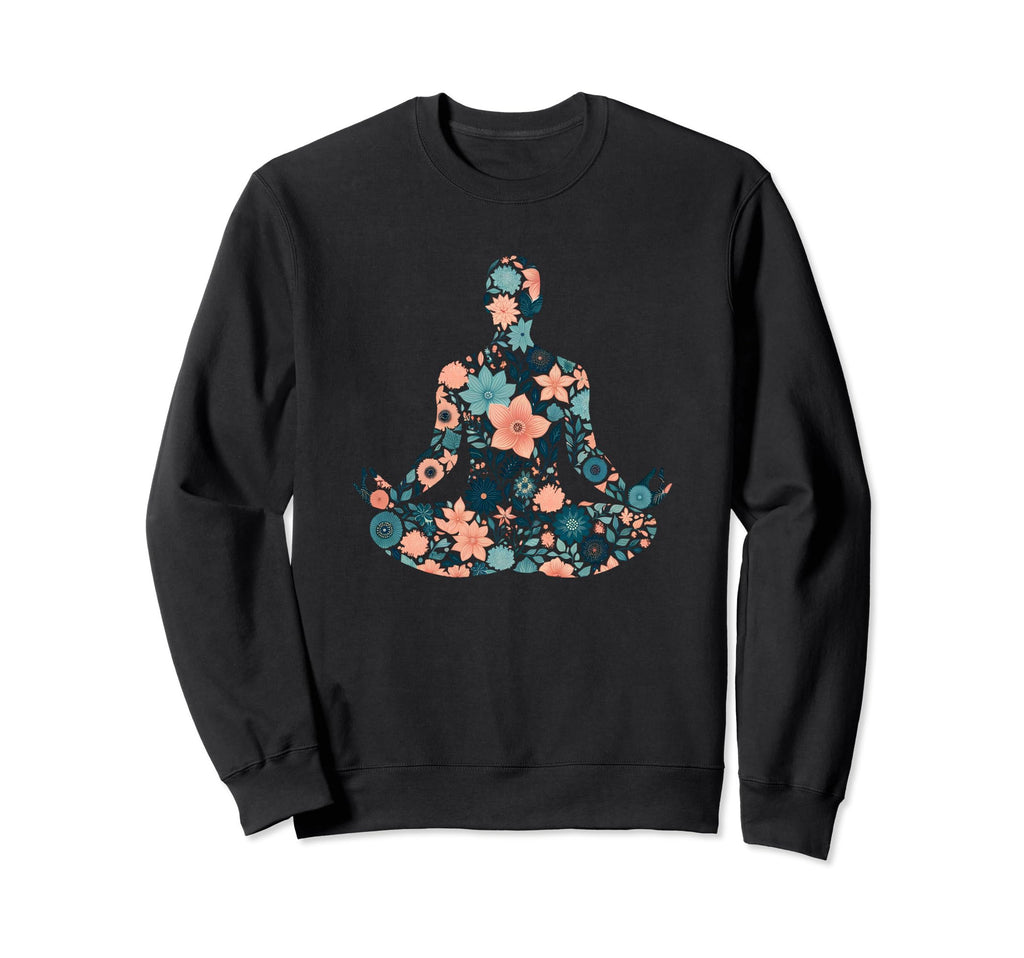 Yoga Meditation Pose Floral Yoga Sweatshirt - Custom Art Print Men Women - T-Shirt, Sweatshirt, Hoodie