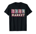 Flea Market Midcentury Typography T-Shirt - Fun Novelty Design Unisex - T-Shirt, Sweatshirt, Hoodie