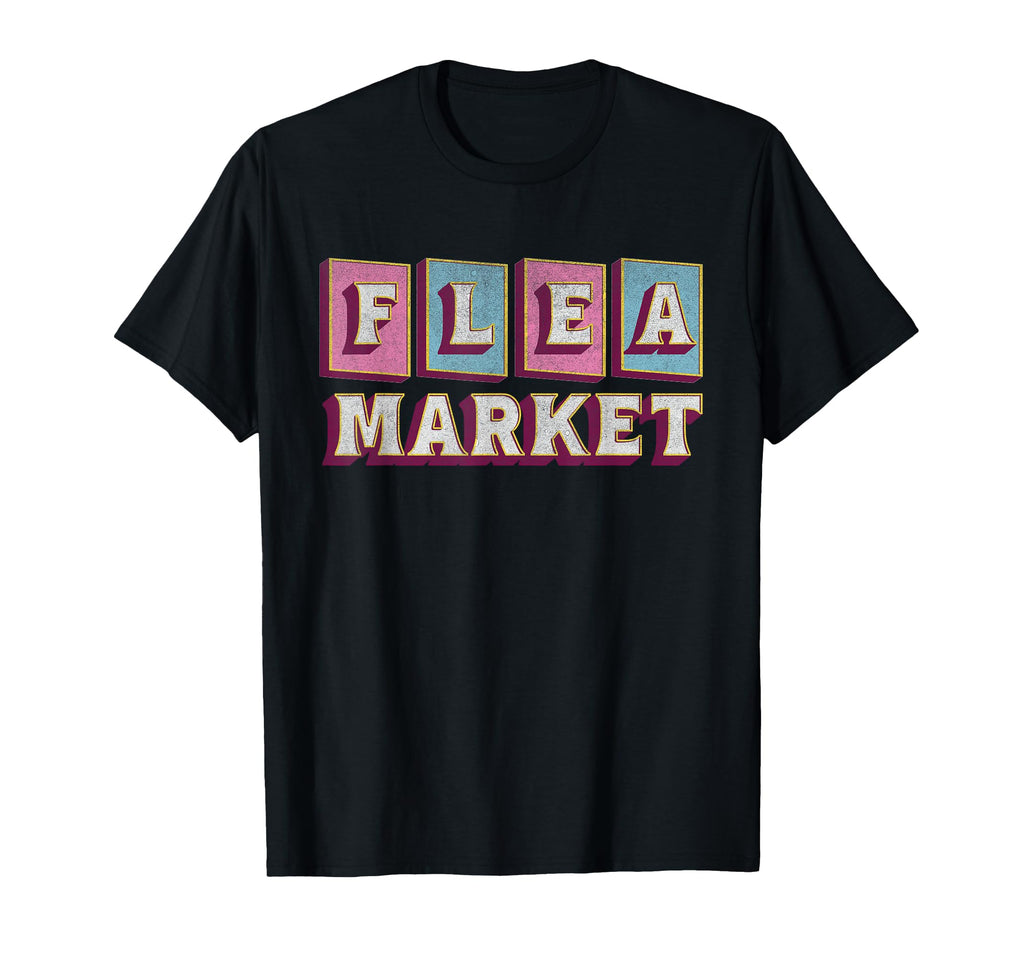 Flea Market Midcentury Typography T-Shirt - Casual Everyday Wear Unisex - T-Shirt, Sweatshirt, Hoodie