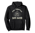 Full Throttle Cafe Racer Hoodie - Novelty Apparel Men Women - T-Shirt, Sweatshirt, Hoodie