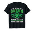 I Wear Green Mental Health Awareness T-Shirt - Unique Graphic Men Women - T-Shirt, Sweatshirt, Hoodie