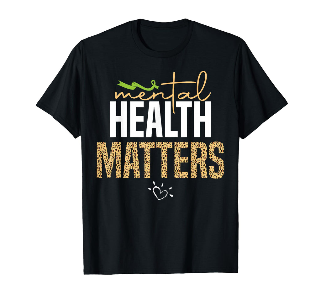 Mental Health Matters Mental T-Shirt - Casual Everyday Wear for Adults - T-Shirt, Sweatshirt, Hoodie