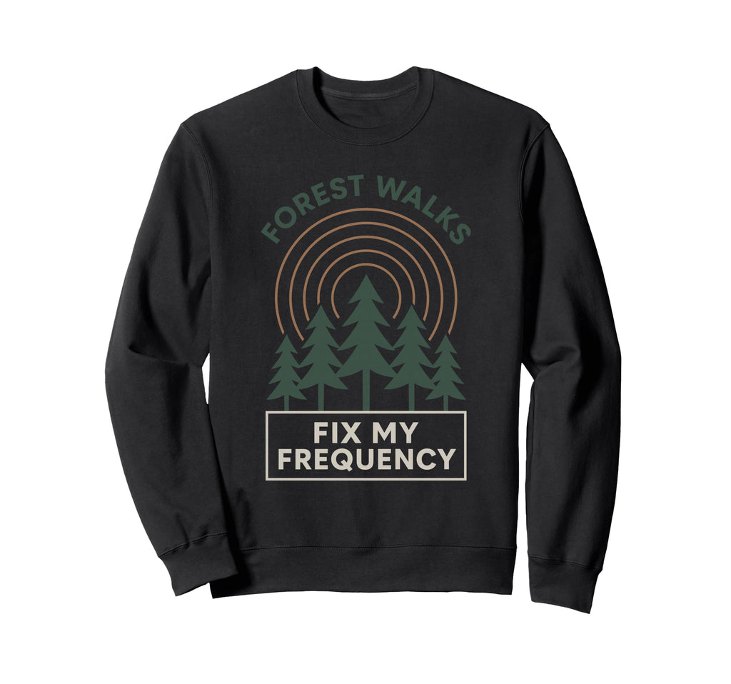 Forest Walk Overthinker Mental Sweatshirt - Fun Novelty Design for Adults - T-Shirt, Sweatshirt, Hoodie
