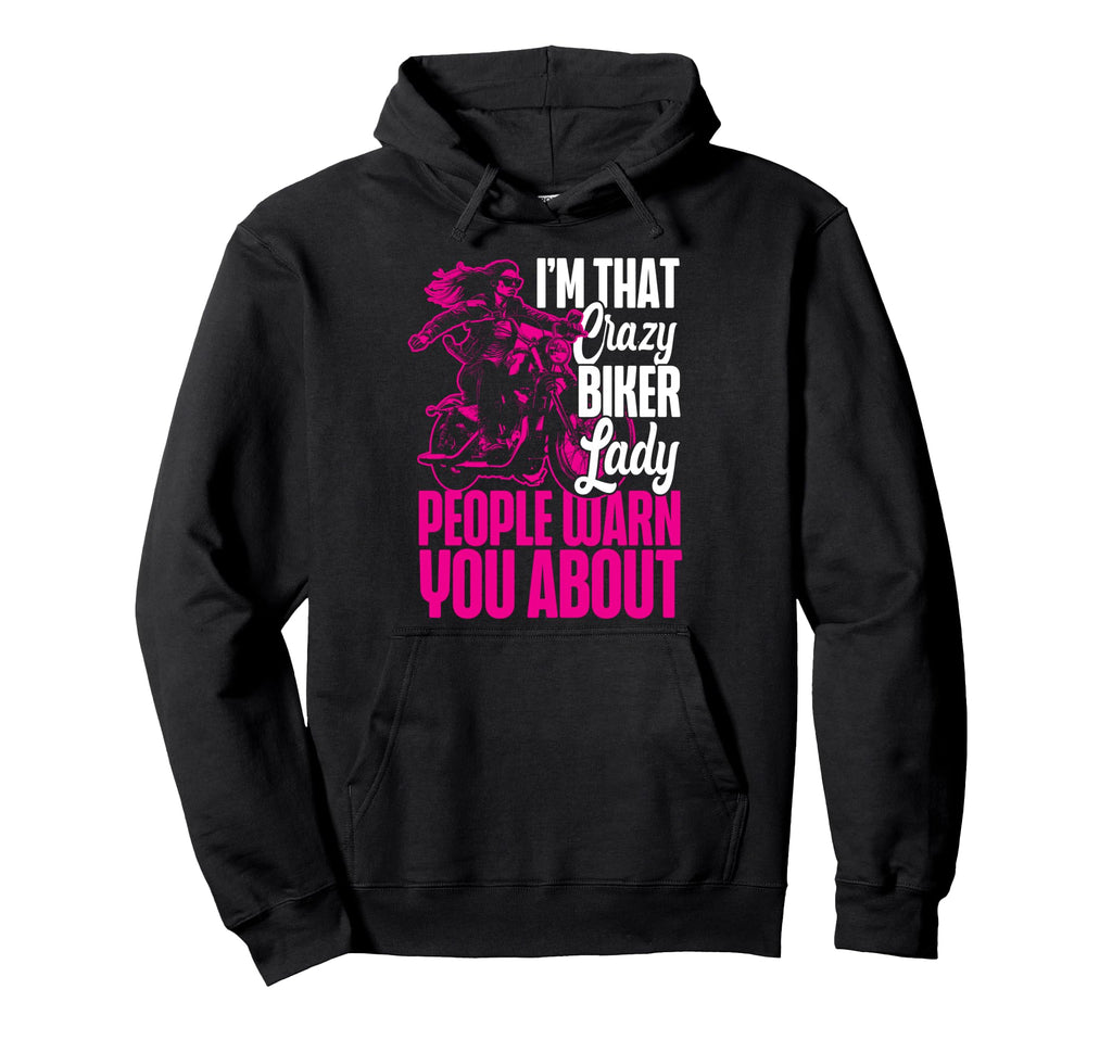 Motorcycle Biker Im That Crazy Biker Hoodie - Graphic Print for Adults - T-Shirt, Sweatshirt, Hoodie