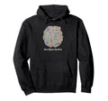 Grow Your Own Pace Floral Brain Mental Hoodie - Trendy Graphic Unisex - T-Shirt, Sweatshirt, Hoodie
