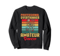Professional Overthinker Amateur Sweatshirt - Aesthetic Graphic Unisex - T-Shirt, Sweatshirt, Hoodie