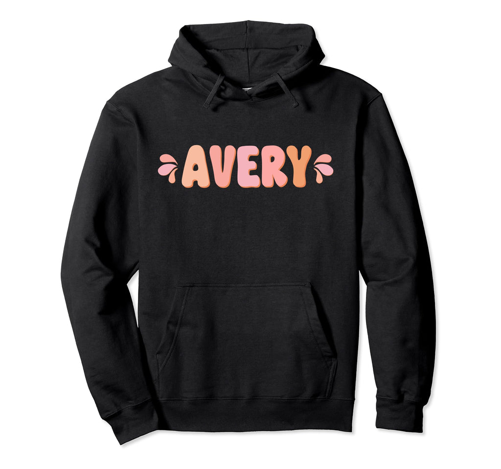 My First Name Is Avery Eighties Personalized Hoodie - Trendy Graphic Unisex - T-Shirt, Sweatshirt, Hoodie