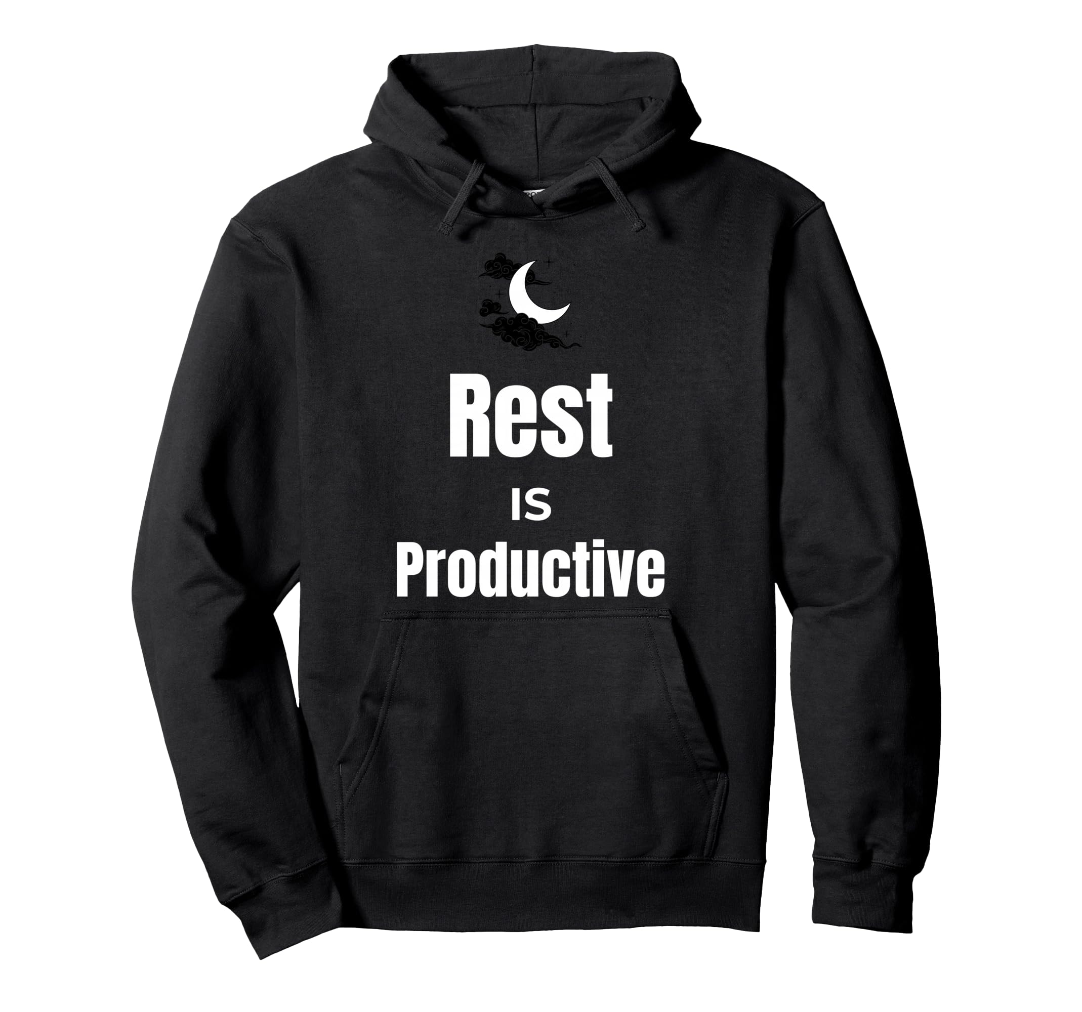 Rest Is Productive Self Care Hoodie - Custom Art Print for Adults - T-Shirt, Sweatshirt, Hoodie