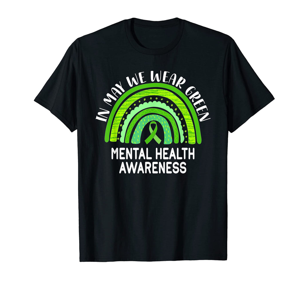 May We Wear Green Mental Health T-Shirt - Aesthetic Graphic Unisex - T-Shirt, Sweatshirt, Hoodie