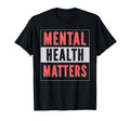 Mental Health Matters Mental Health T-Shirt - Aesthetic Graphic for Adults - T-Shirt, Sweatshirt, Hoodie