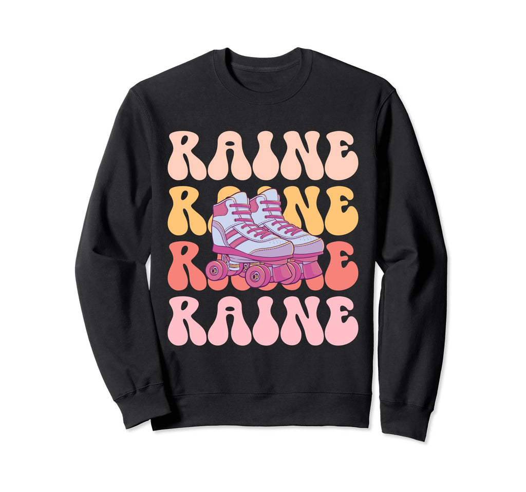 Raine Name Roller Skating Hobby Sweatshirt - Aesthetic Graphic Men Women - T-Shirt, Sweatshirt, Hoodie